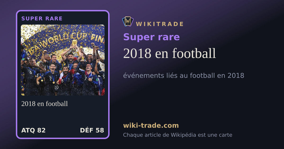 2018 en football — carte Super rare