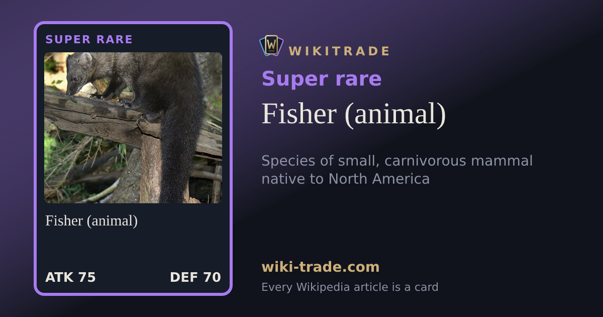 Fisher (animal) — Super rare card