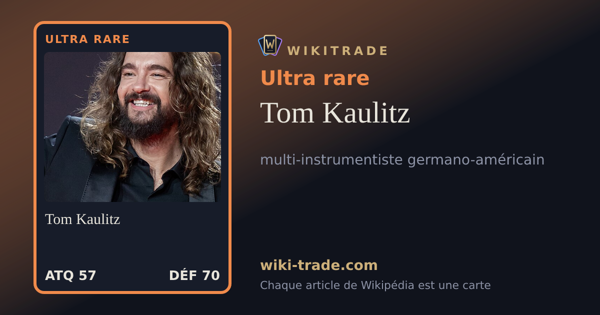 Tom Kaulitz — carte Ultra rare