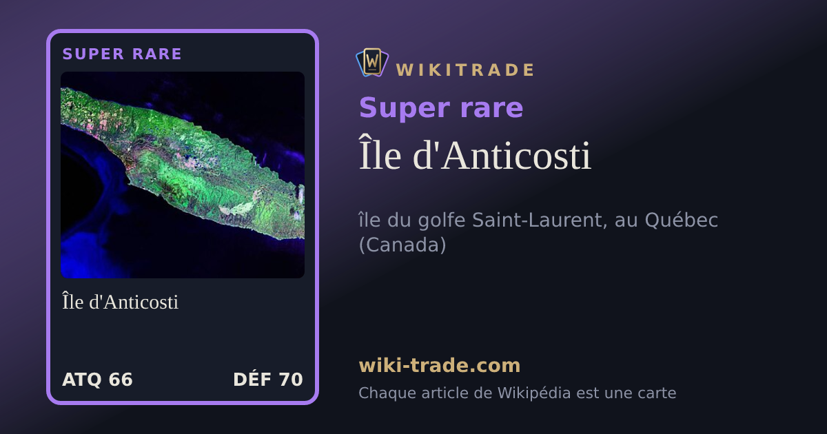 Île d'Anticosti — carte Super rare