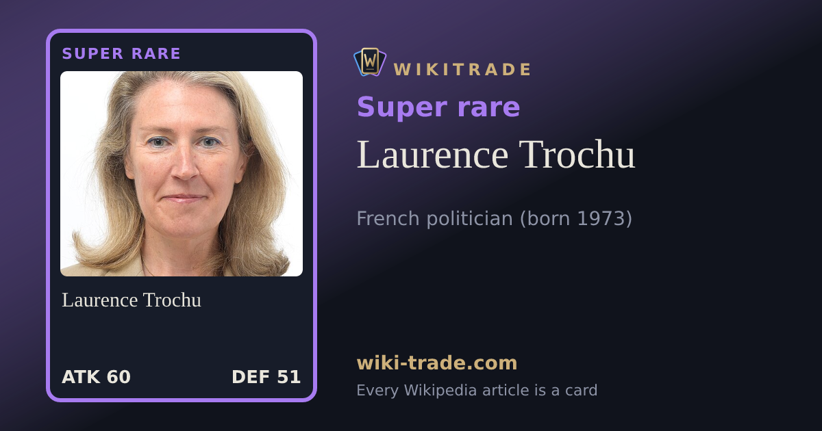Laurence Trochu — Super rare card