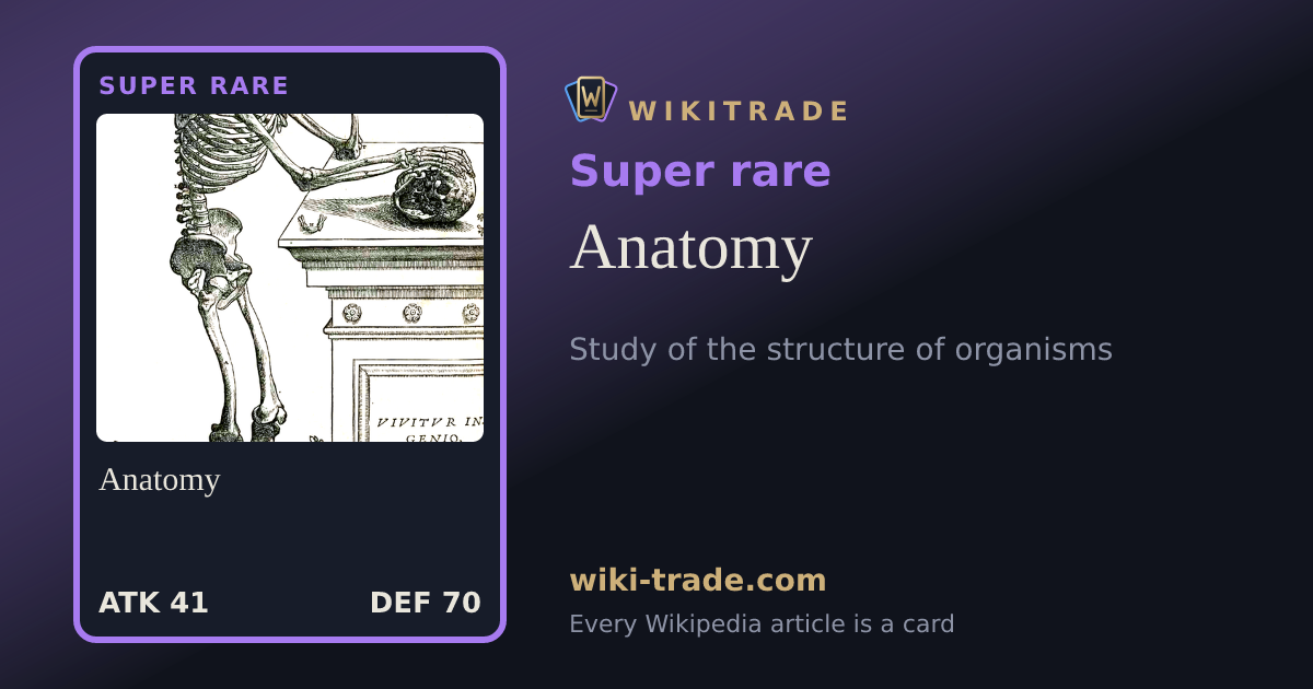 Anatomy — Super rare card