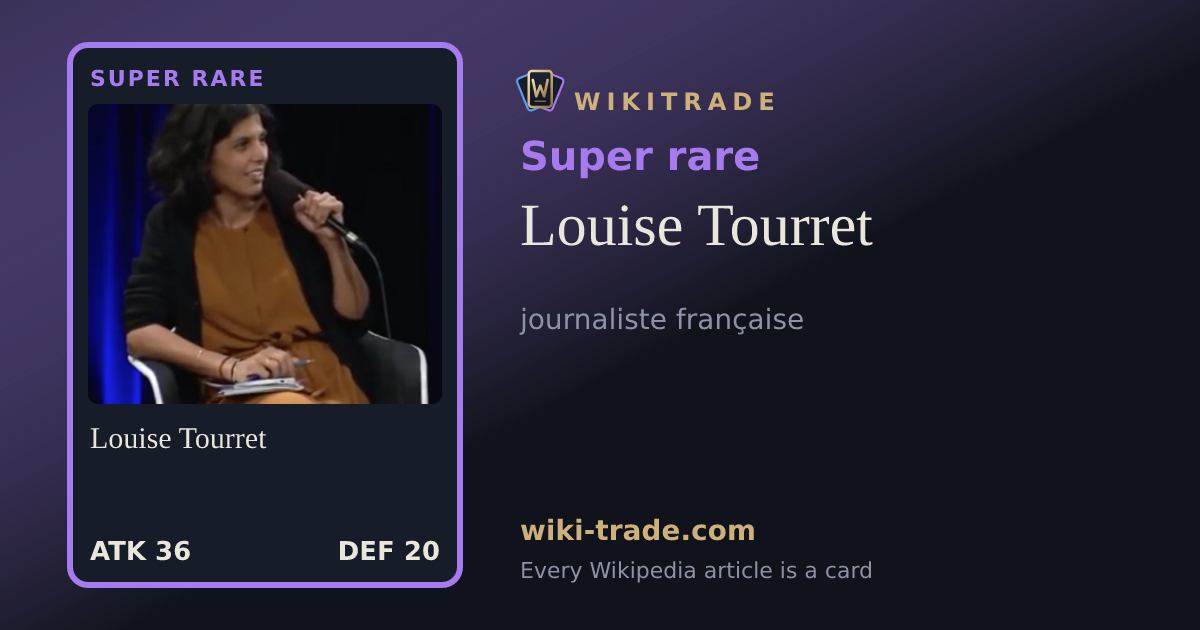 Louise Tourret — Super rare card