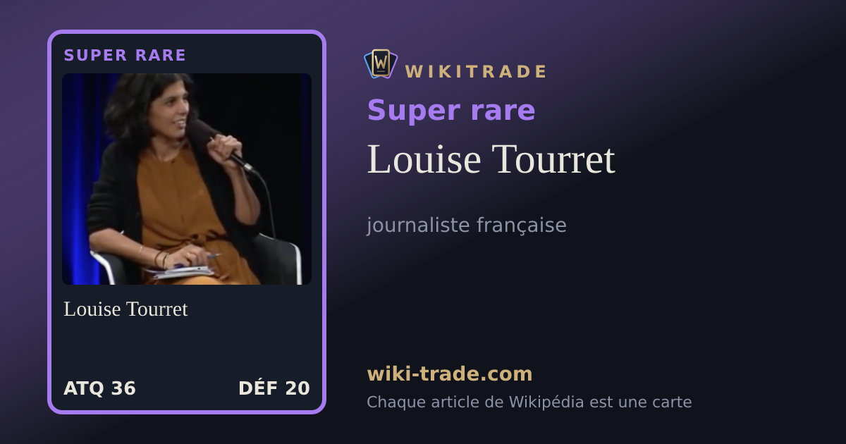 Louise Tourret — carte Super rare
