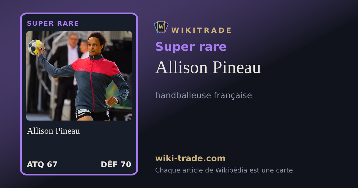 Allison Pineau — carte Super rare