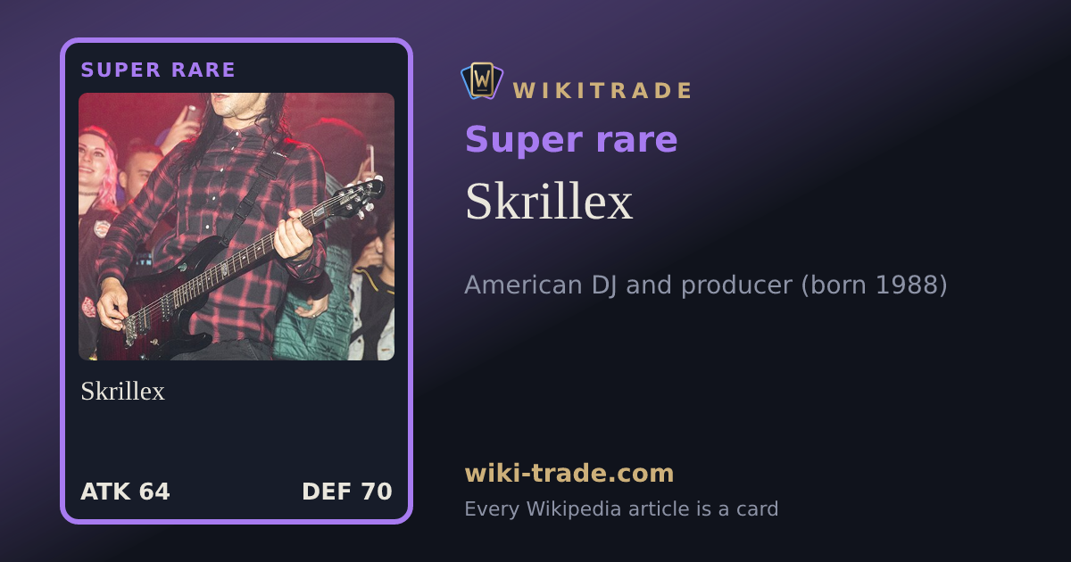 Skrillex — Super rare card