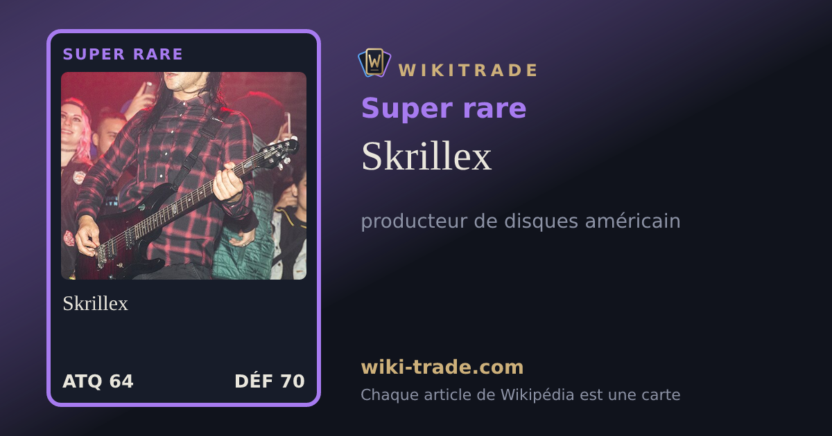 Skrillex — carte Super rare
