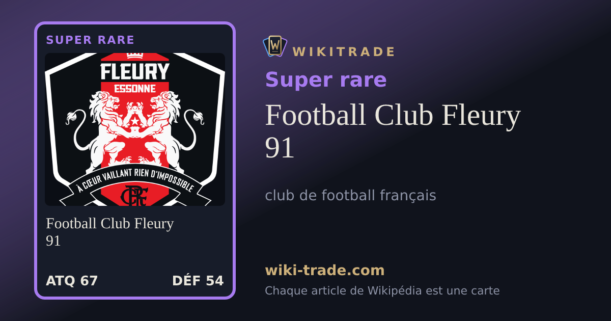 Football Club Fleury 91 — carte Super rare