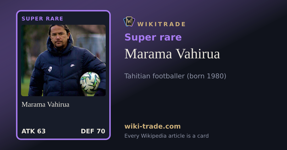 Marama Vahirua — Super rare card