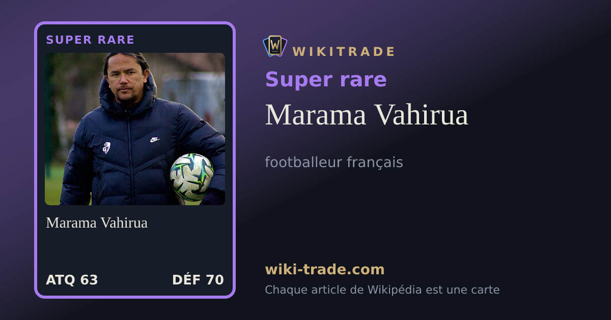 Marama Vahirua — carte Super rare