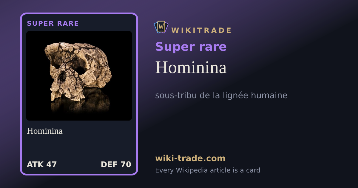 Hominina — Super rare card