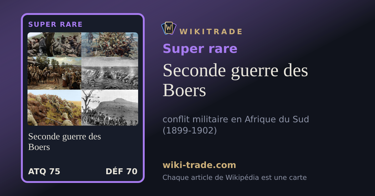Seconde guerre des Boers — carte Super rare