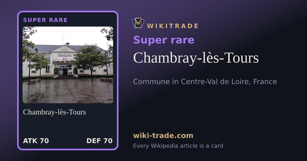Chambray-lès-Tours — Super rare card