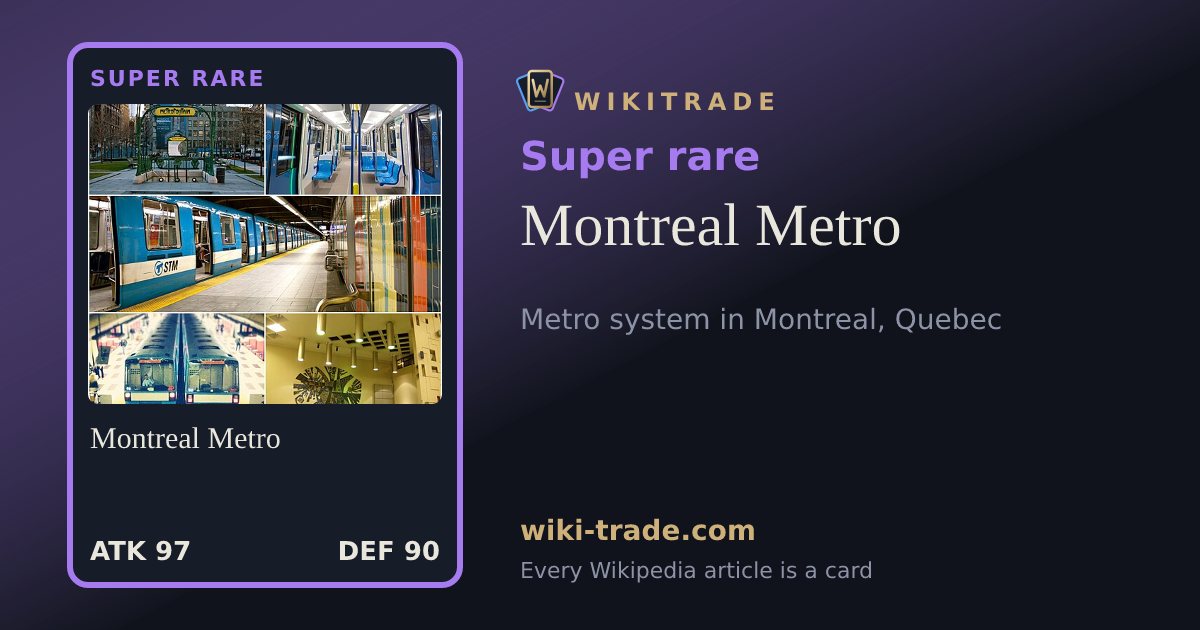 Montreal Metro — Super rare card