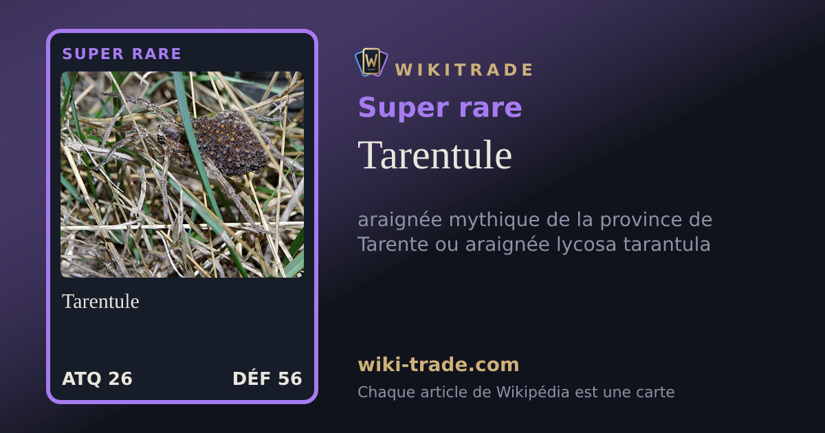 Tarentule — carte Super rare