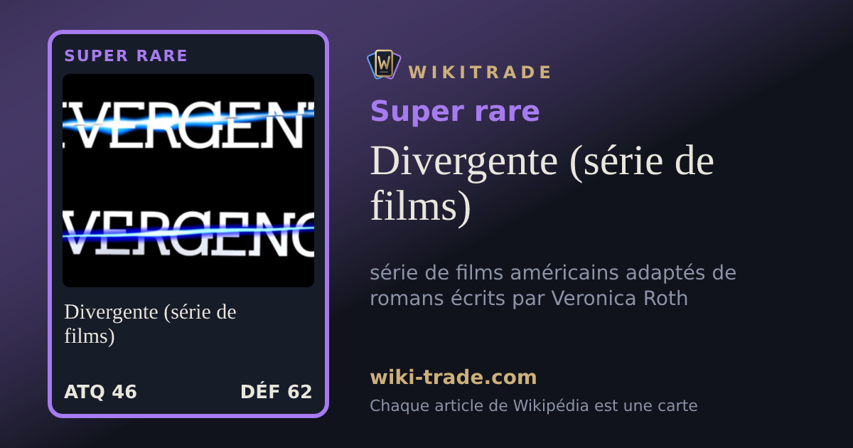 Divergente (série de films) — carte Super rare