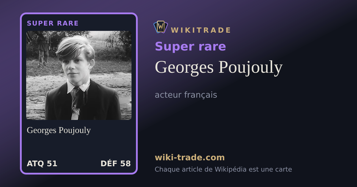 Georges Poujouly — carte Super rare