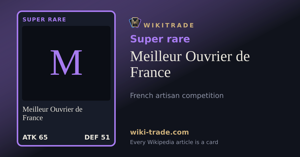 Meilleur Ouvrier de France — Super rare card