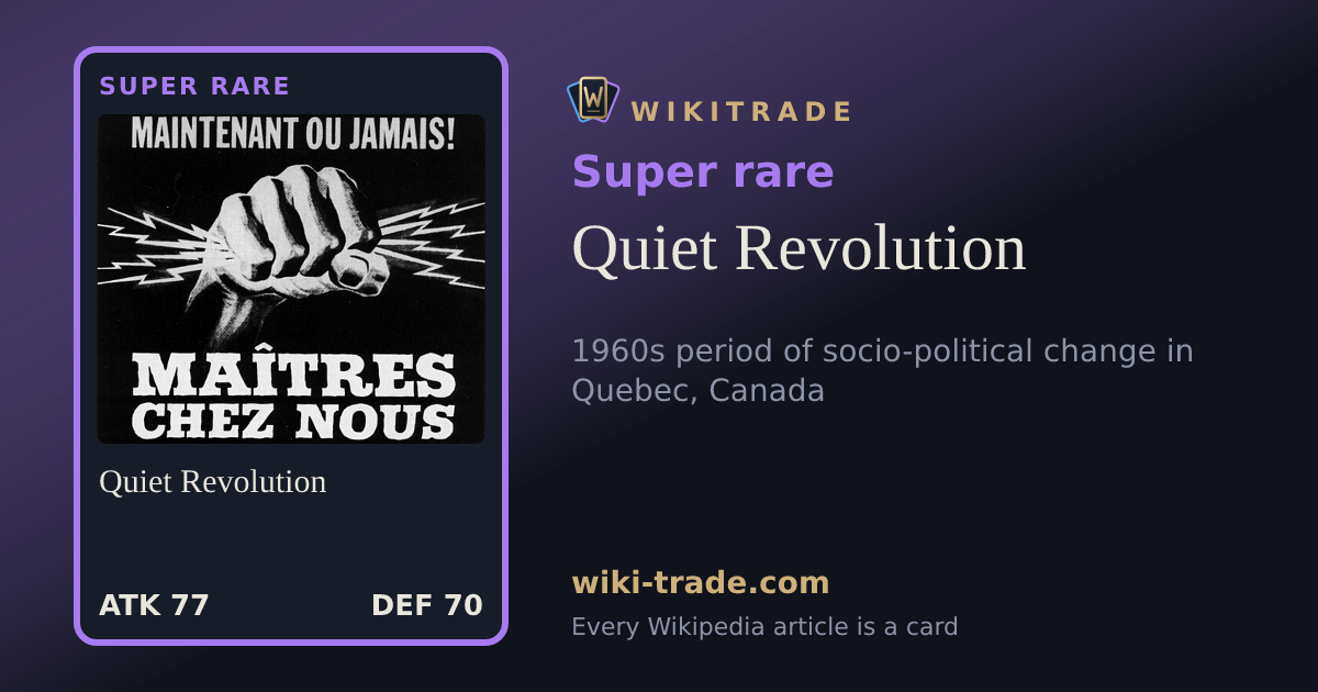 Quiet Revolution — Super rare card