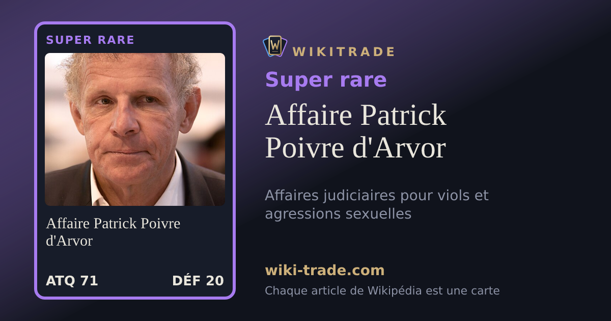 Affaire Patrick Poivre d'Arvor — carte Super rare