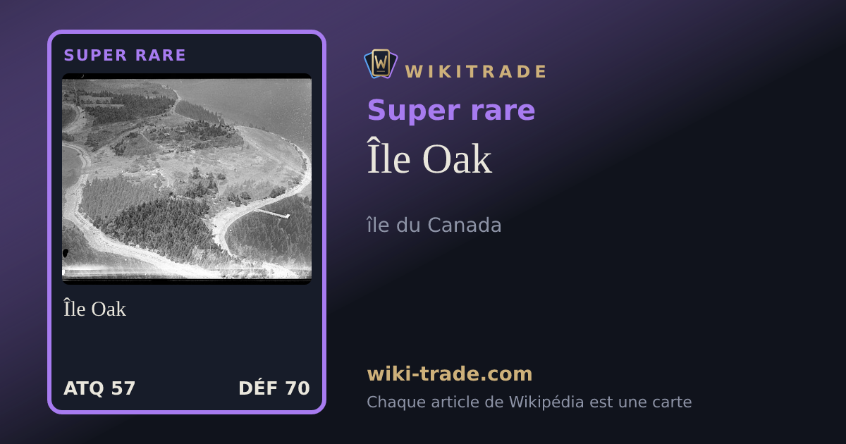 Île Oak — carte Super rare