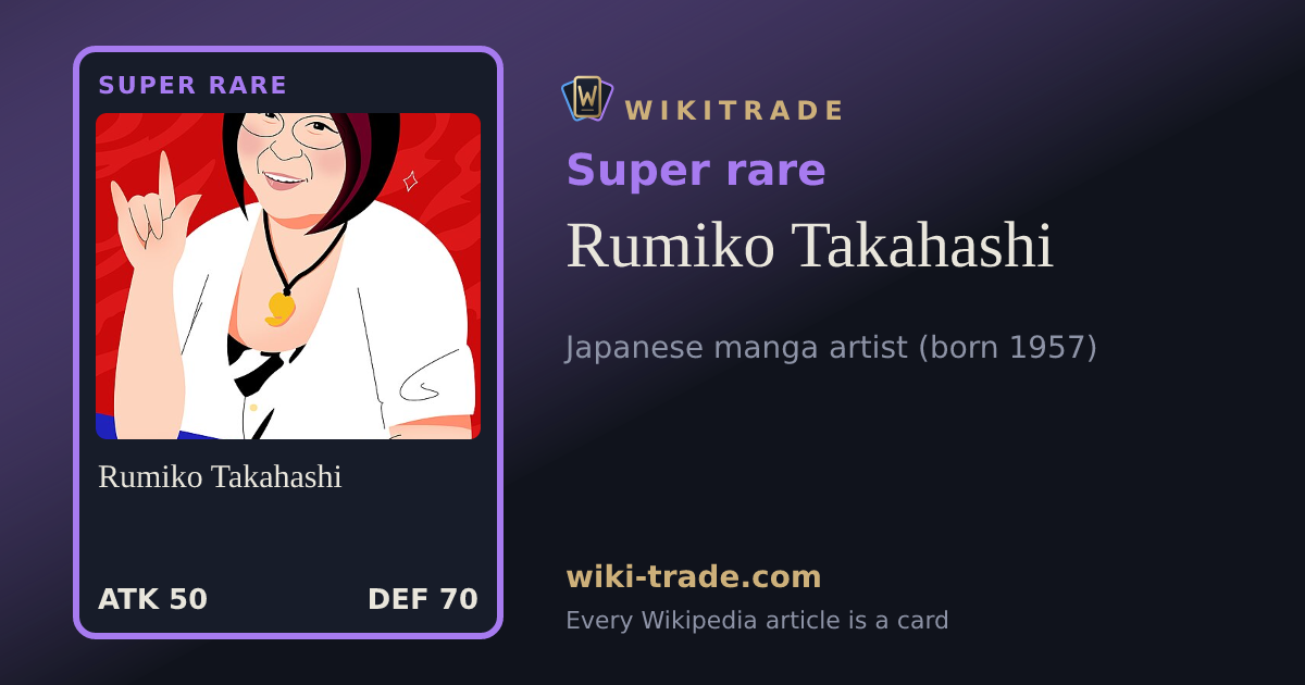 Rumiko Takahashi — Super rare card