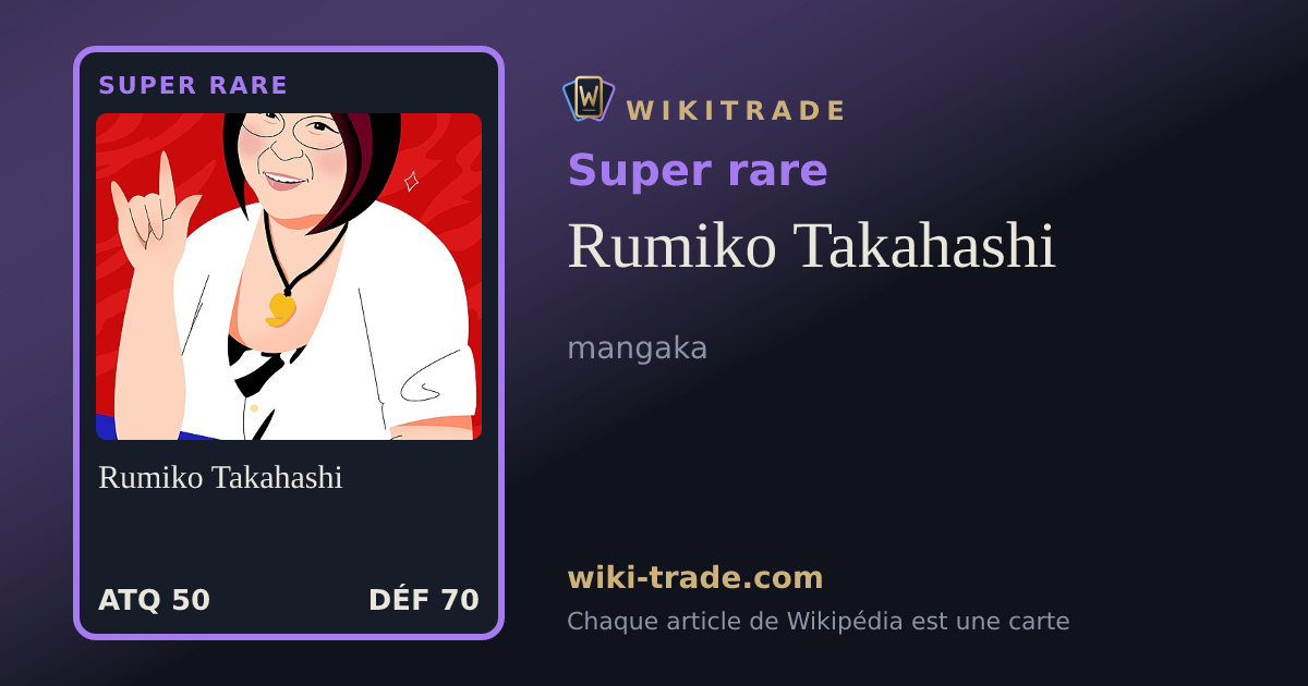 Rumiko Takahashi — carte Super rare