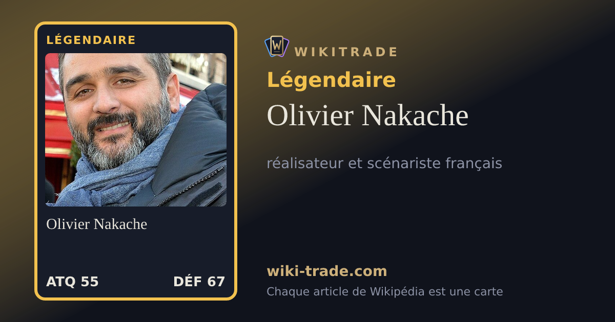 Olivier Nakache — carte Légendaire