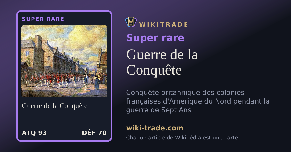 Guerre de la Conquête — carte Super rare
