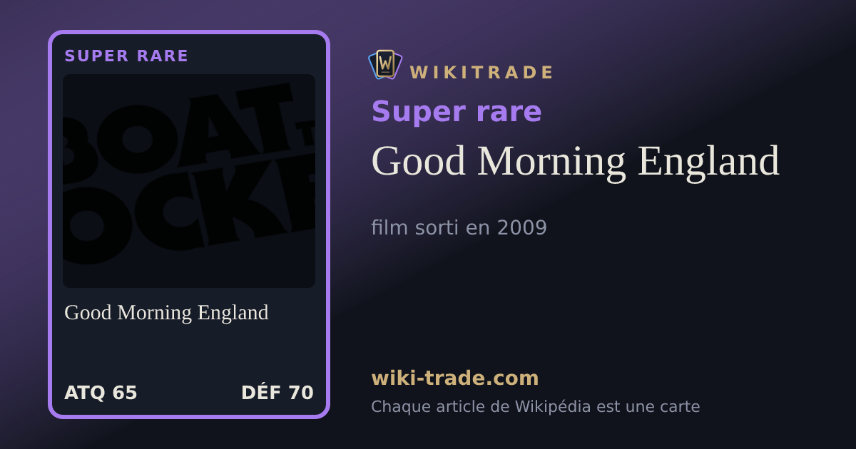 Good Morning England — carte Super rare