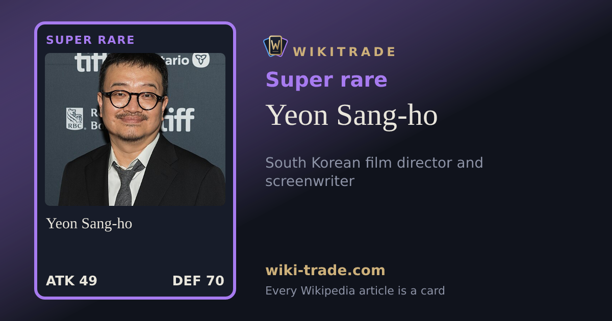 Yeon Sang-ho — Super rare card
