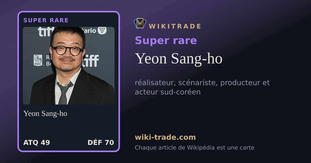 Yeon Sang-ho — carte Super rare