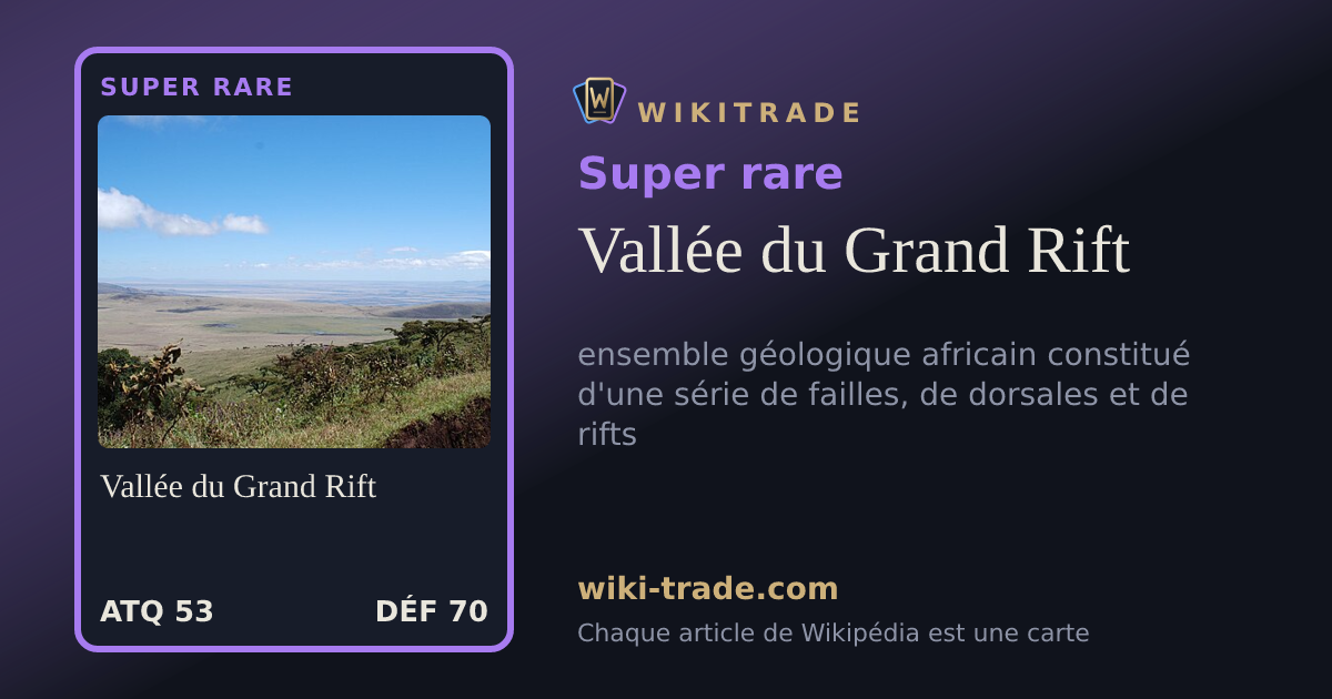 Vallée du Grand Rift — carte Super rare