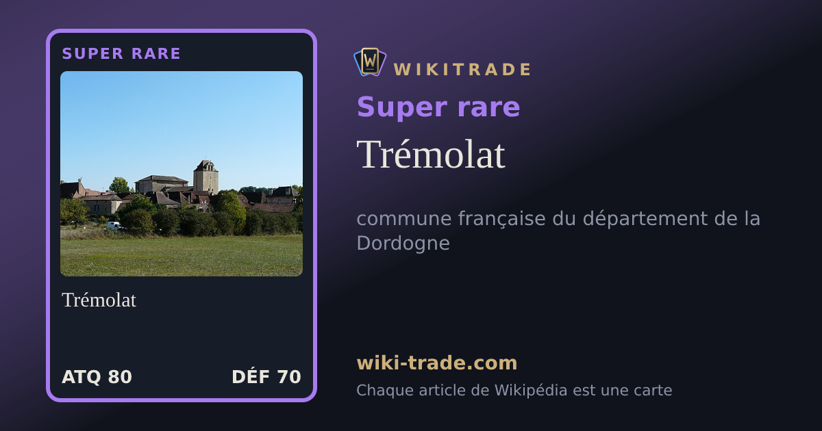 Trémolat — carte Super rare