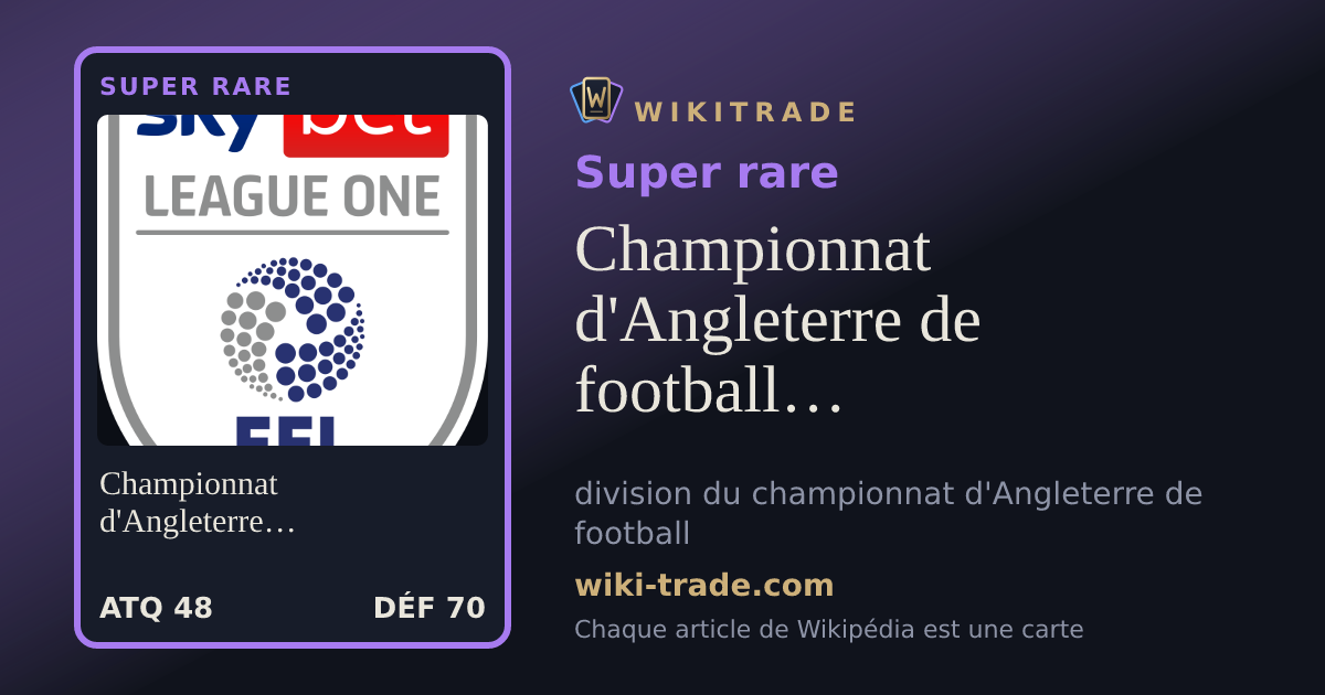 Championnat d'Angleterre de football de troisième division — carte Super rare