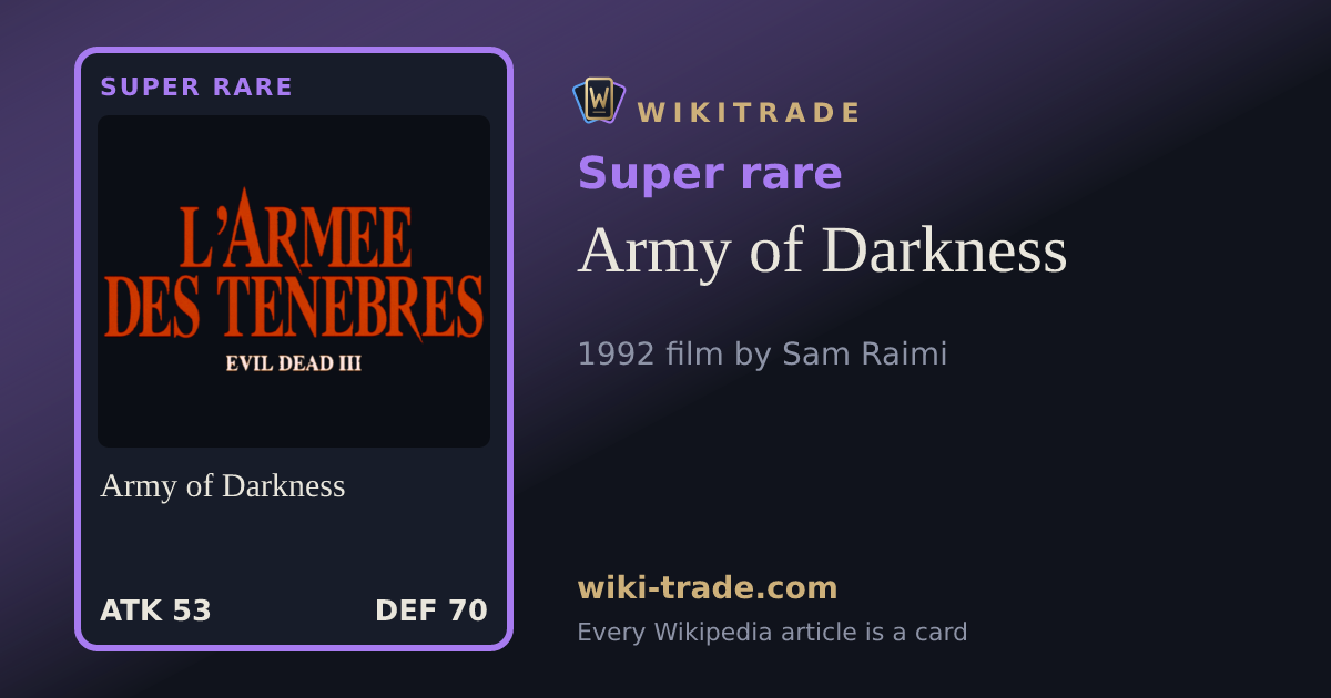 Army of Darkness — Super rare card
