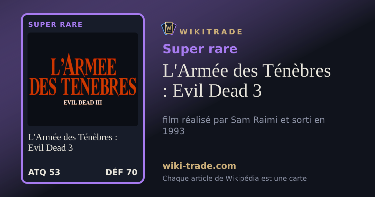 L'Armée des Ténèbres : Evil Dead 3 — carte Super rare
