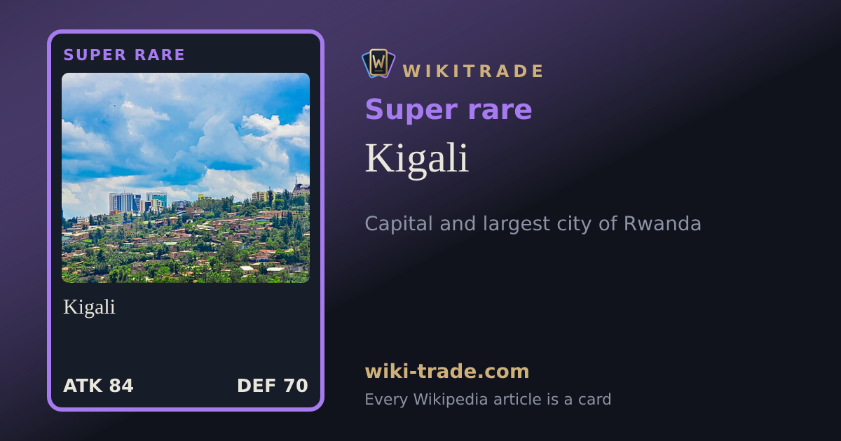 Kigali — Super rare card