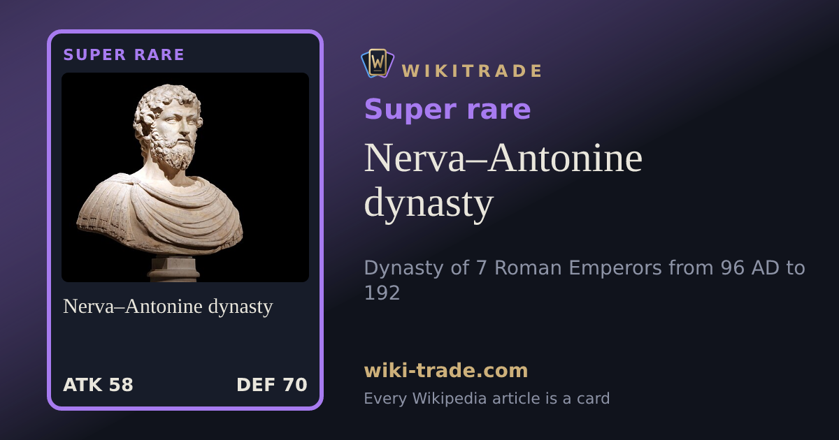 Nerva–Antonine dynasty — Super rare card