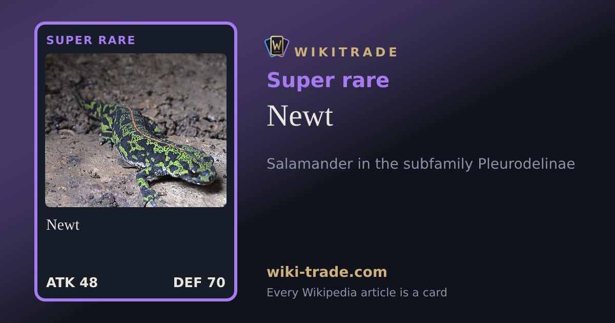 Newt — Super rare card