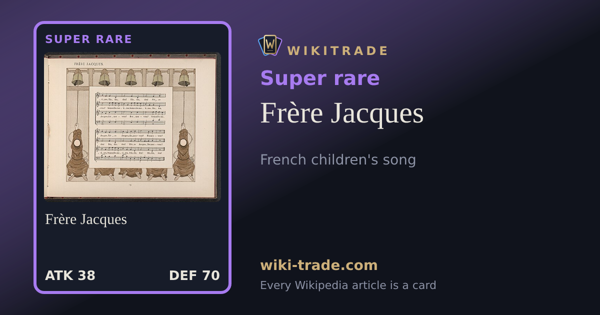 Frère Jacques — Super rare card