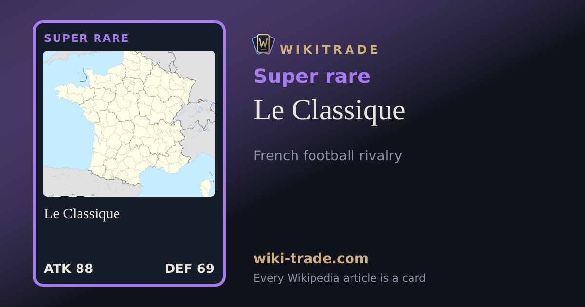 Le Classique — Super rare card