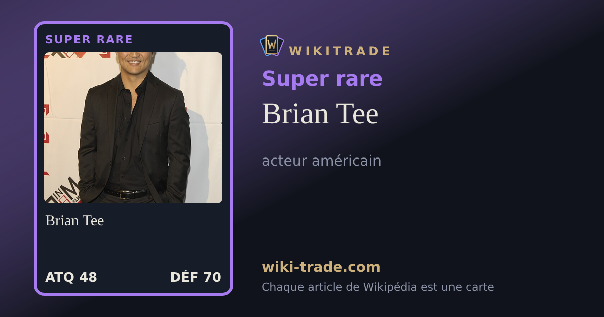 Brian Tee — carte Super rare