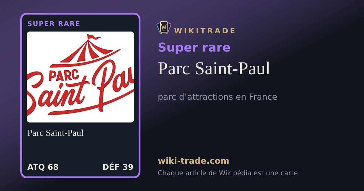 Parc Saint-Paul — carte Super rare