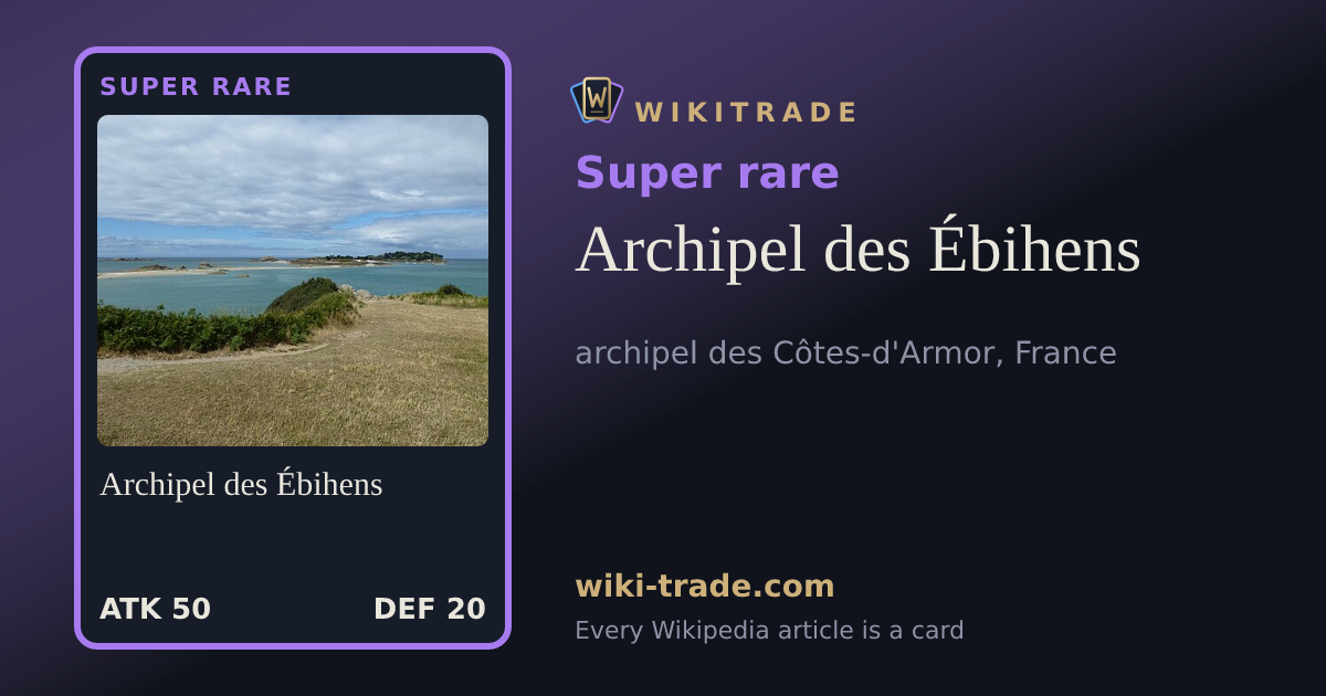Archipel des Ébihens — Super rare card