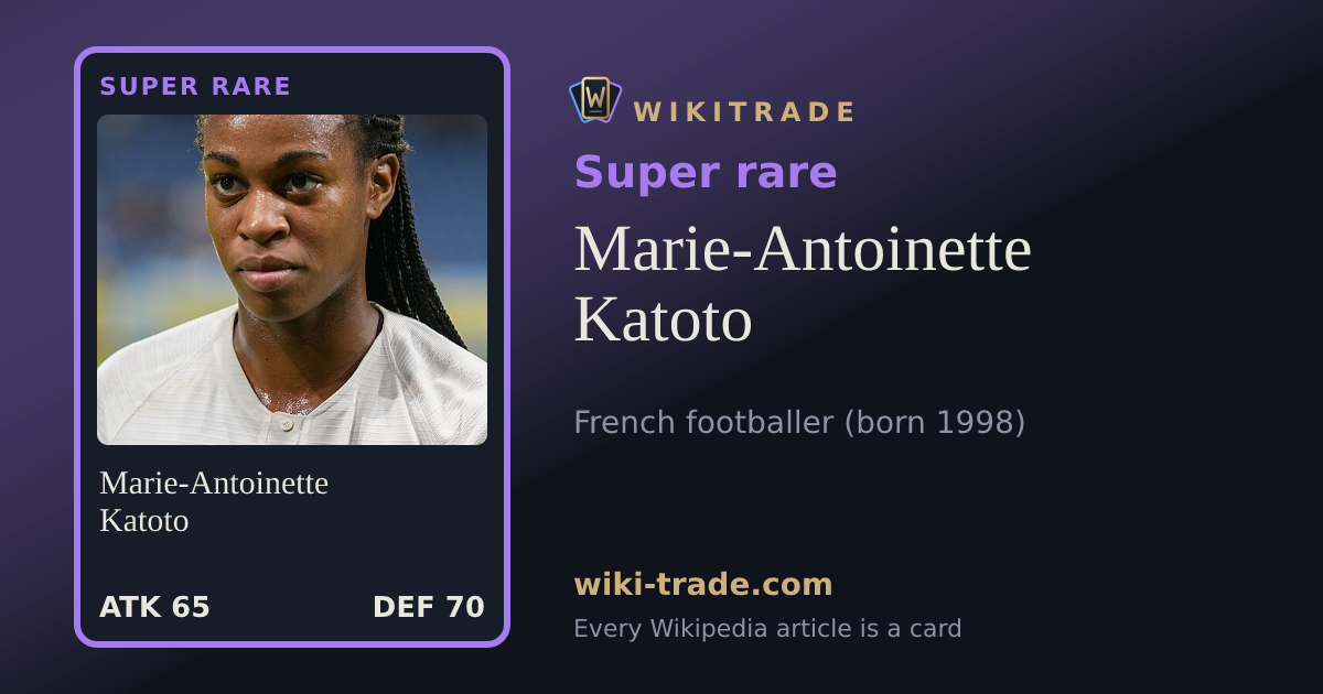 Marie-Antoinette Katoto — Super rare card