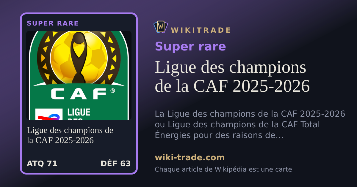 Ligue des champions de la CAF 2025-2026 — carte Super rare