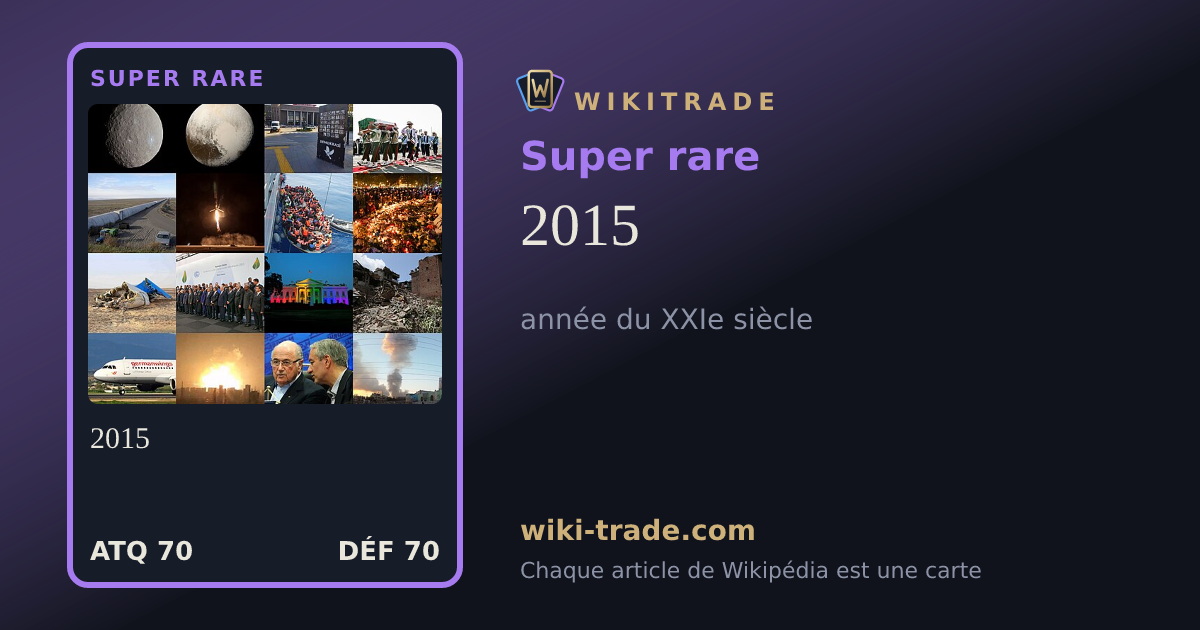 2015 — carte Super rare