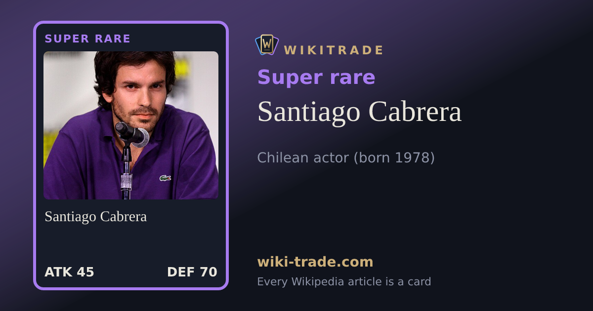 Santiago Cabrera — Super rare card
