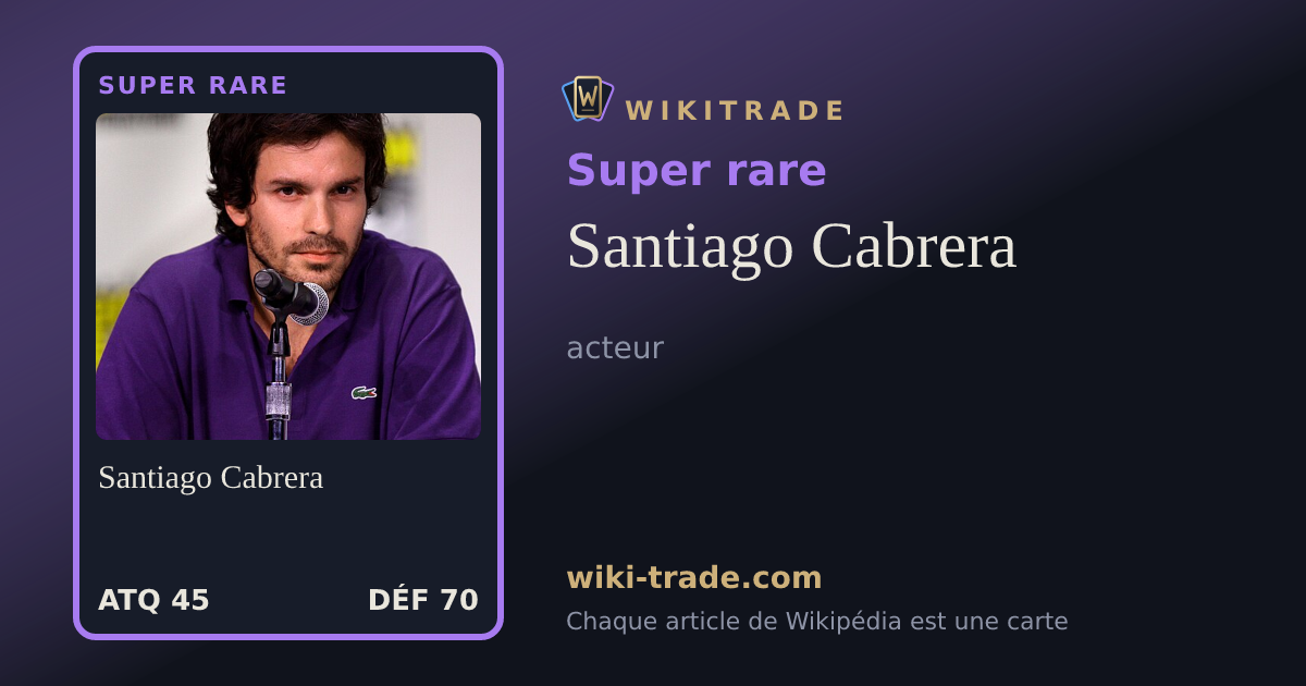 Santiago Cabrera — carte Super rare